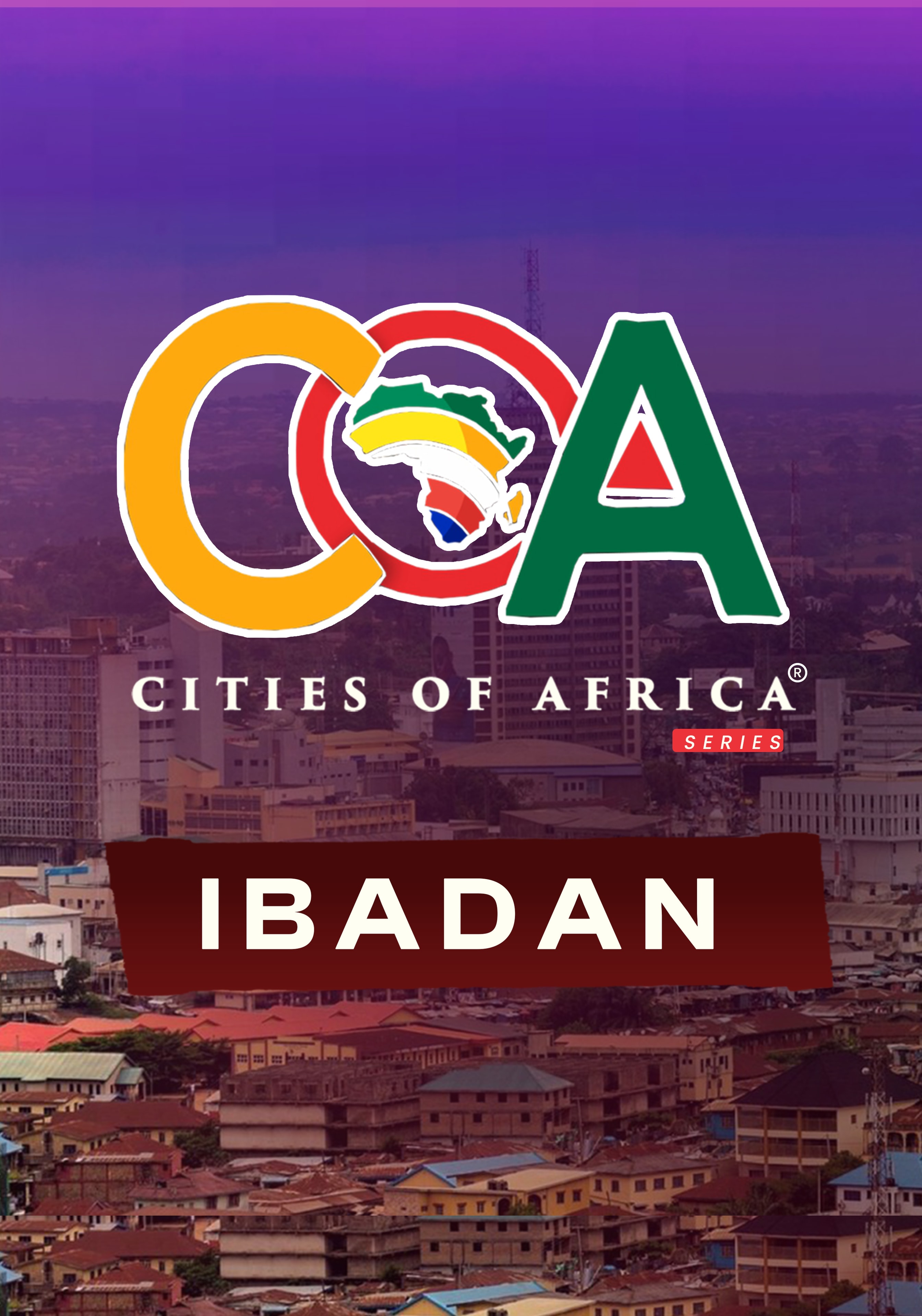 CITIES OF AFRICA — IBADAN